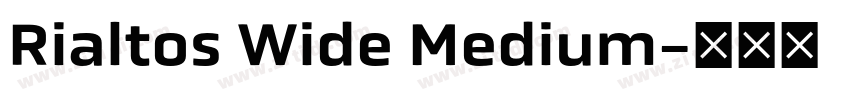 Rialtos Wide Medium字体转换